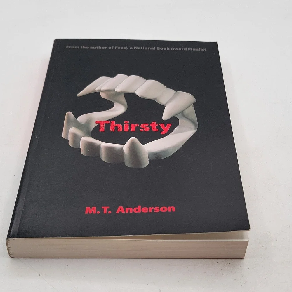 M.T. Anderson Thirsty Paperback 2003 Second Printing Vampire Horror Good